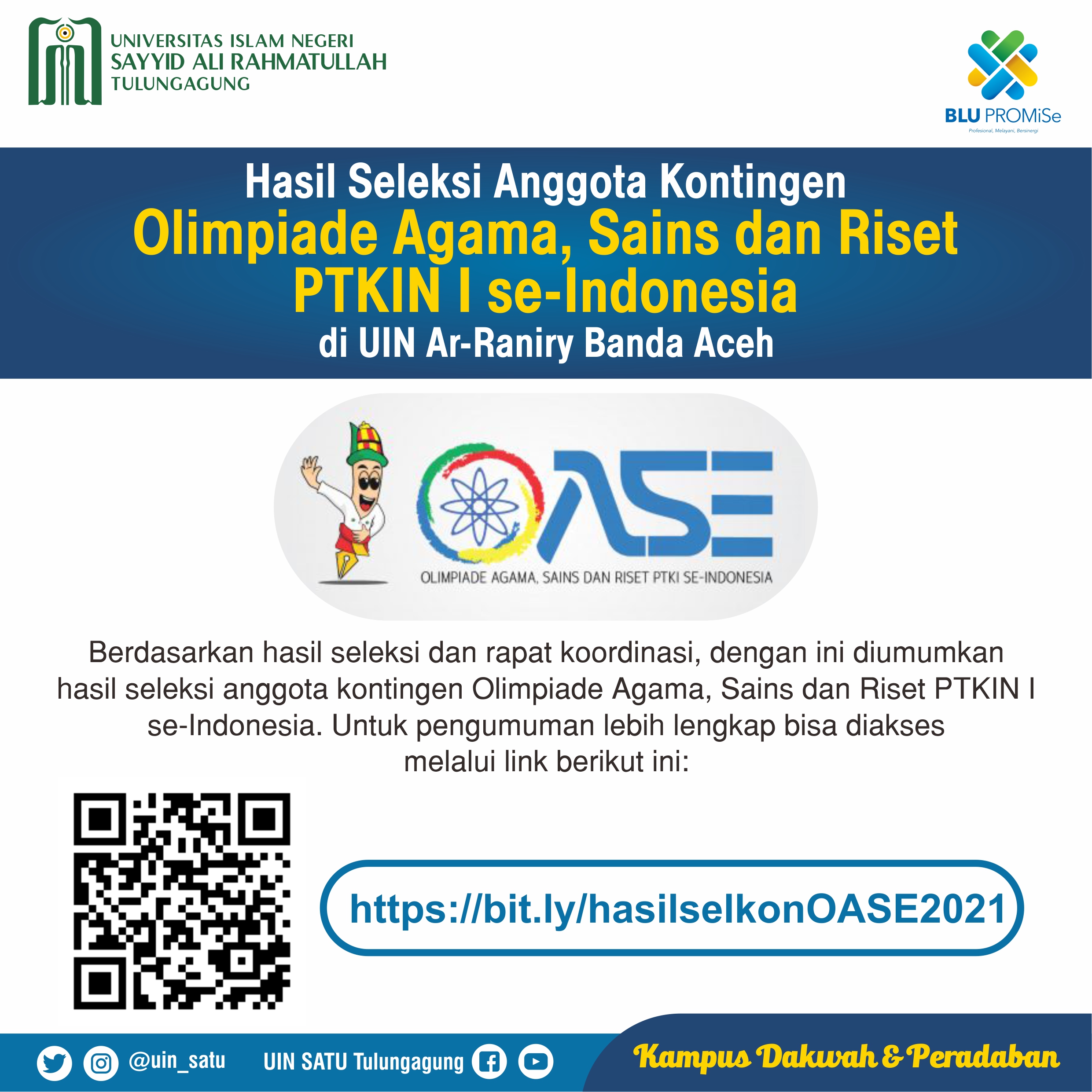 Pengumuman Hasil Seleksi Anggota Kontingen Olimpiade Agama, Sains dan Riset PTKIN I se-Indonesia di UIN Ar-Raniry Banda Aceh