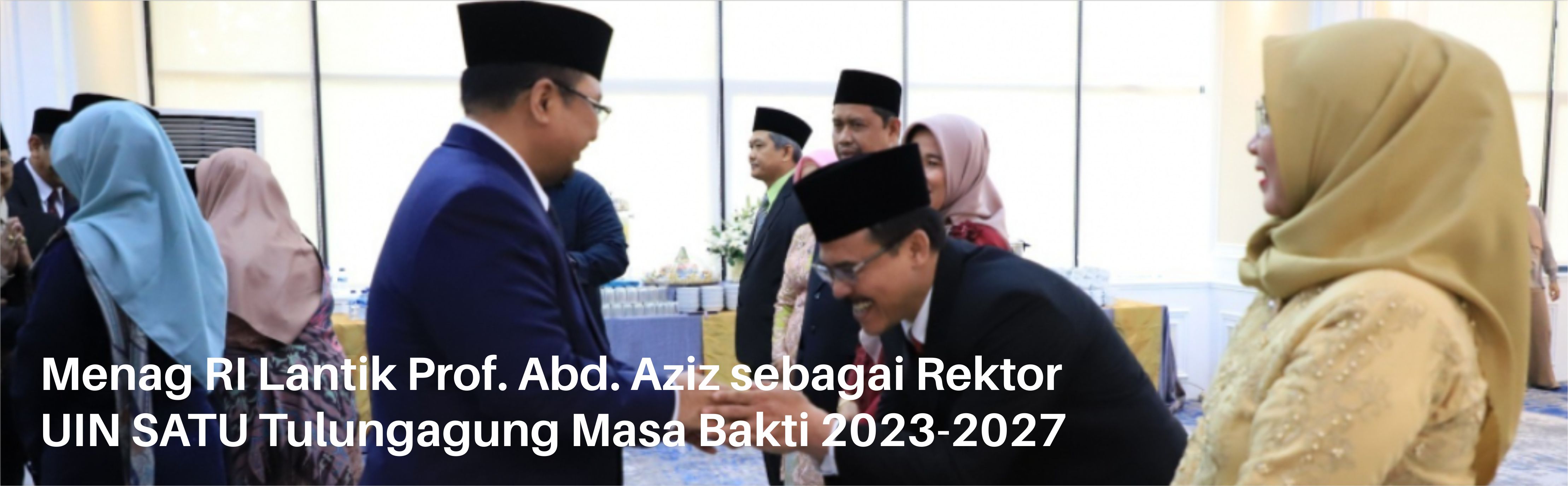 Menag RI Lantik Prof. Abd. Aziz Sebagai Rektor UIN SATU Tulungagung Masa Bakti 2023-2027